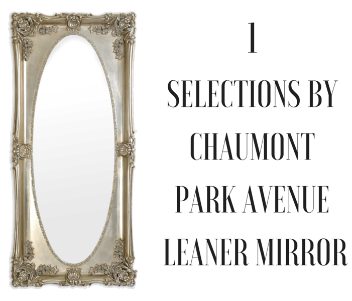 park avenue leaner mirror